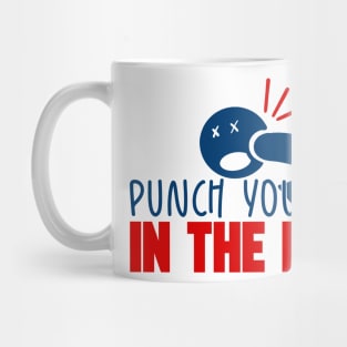 Punch Yourself In The Face! MDF Fan Shirt Mug